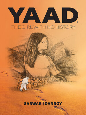 cover image of Yaad, the Girl With No History
